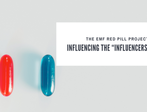 The EMF Red Pill Project: Influencing The “Influencers”