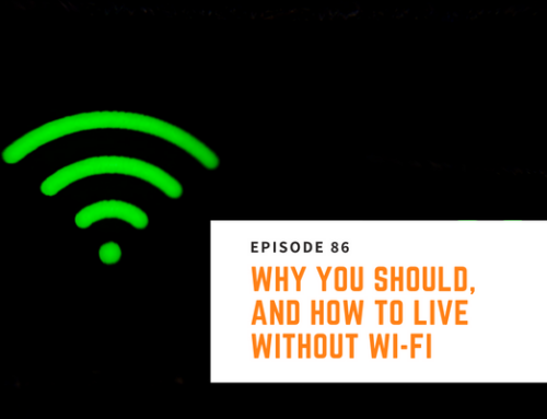 086// Nick Pineault – Why You Should, And How to Live Without Wi-Fi